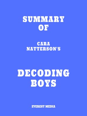cover image of Summary of Cara Natterson's Decoding Boys